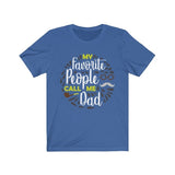 My Favorite People call me DAD