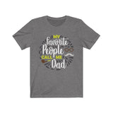 My Favorite People call me DAD
