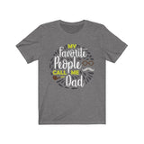 My Favorite People call me DAD