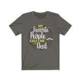 My Favorite People call me DAD