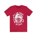 All We Need is Love