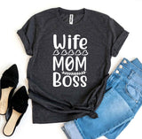Wife Mom Boss T-shirt - ENSEIGNE DENIS