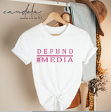 DEFUND THE MEDIA UNISEX T-SHIRTS